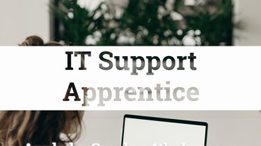 IT Support Apprentice